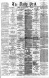 Liverpool Daily Post Friday 29 January 1869 Page 1