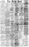 Liverpool Daily Post Saturday 30 January 1869 Page 1