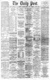 Liverpool Daily Post Wednesday 03 March 1869 Page 1