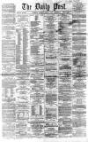 Liverpool Daily Post Thursday 11 March 1869 Page 1