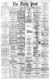 Liverpool Daily Post Tuesday 22 June 1869 Page 1
