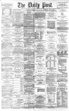 Liverpool Daily Post Thursday 22 July 1869 Page 1
