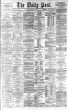 Liverpool Daily Post Friday 01 October 1869 Page 1