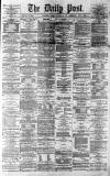 Liverpool Daily Post Friday 15 October 1869 Page 1
