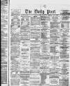 Liverpool Daily Post Monday 23 May 1870 Page 1