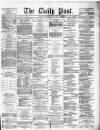 Liverpool Daily Post Friday 15 July 1870 Page 1