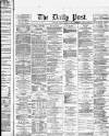 Liverpool Daily Post Monday 18 July 1870 Page 1