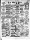 Liverpool Daily Post Wednesday 09 August 1871 Page 1