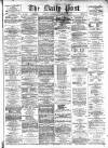 Liverpool Daily Post Saturday 02 December 1871 Page 1