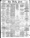 Liverpool Daily Post Thursday 01 February 1872 Page 1