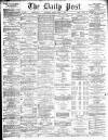 Liverpool Daily Post Friday 05 April 1872 Page 1