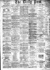 Liverpool Daily Post Friday 02 August 1872 Page 1