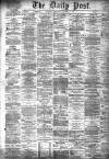 Liverpool Daily Post Wednesday 09 October 1872 Page 1
