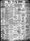 Liverpool Daily Post Thursday 14 November 1872 Page 1