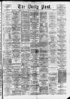 Liverpool Daily Post Friday 10 January 1873 Page 1