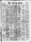 Liverpool Daily Post Thursday 23 January 1873 Page 1