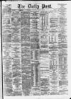 Liverpool Daily Post Wednesday 12 February 1873 Page 1
