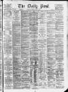 Liverpool Daily Post Monday 03 March 1873 Page 1