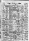 Liverpool Daily Post Friday 21 March 1873 Page 1