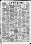 Liverpool Daily Post Tuesday 08 April 1873 Page 1