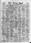 Liverpool Daily Post Saturday 10 May 1873 Page 1