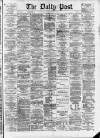 Liverpool Daily Post Monday 26 May 1873 Page 1