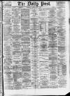 Liverpool Daily Post Saturday 07 June 1873 Page 1