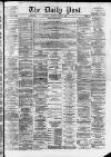 Liverpool Daily Post Saturday 21 June 1873 Page 1