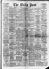 Liverpool Daily Post Monday 04 August 1873 Page 1