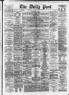 Liverpool Daily Post Monday 25 August 1873 Page 1
