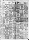 Liverpool Daily Post Friday 19 September 1873 Page 1