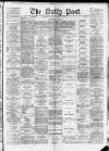 Liverpool Daily Post Friday 10 October 1873 Page 1