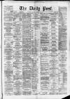 Liverpool Daily Post Monday 27 October 1873 Page 1