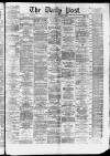 Liverpool Daily Post Thursday 06 November 1873 Page 1