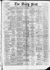 Liverpool Daily Post Saturday 08 November 1873 Page 1