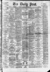 Liverpool Daily Post Saturday 15 November 1873 Page 1