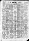 Liverpool Daily Post Tuesday 09 December 1873 Page 1
