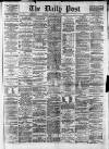 Liverpool Daily Post Monday 05 January 1874 Page 1