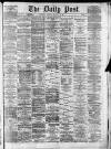 Liverpool Daily Post Thursday 15 January 1874 Page 1