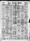 Liverpool Daily Post Friday 16 January 1874 Page 1