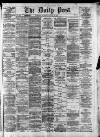 Liverpool Daily Post Thursday 22 January 1874 Page 1