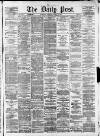 Liverpool Daily Post Thursday 05 March 1874 Page 1