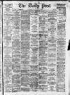 Liverpool Daily Post Saturday 07 March 1874 Page 1
