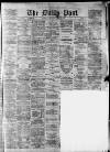 Liverpool Daily Post Thursday 30 April 1874 Page 1