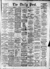 Liverpool Daily Post Wednesday 13 May 1874 Page 1