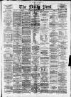 Liverpool Daily Post Wednesday 24 June 1874 Page 1