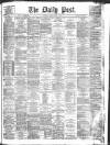 Liverpool Daily Post Monday 09 July 1877 Page 1
