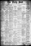 Liverpool Daily Post Friday 11 January 1878 Page 1