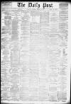 Liverpool Daily Post Saturday 23 February 1878 Page 1