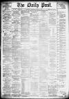 Liverpool Daily Post Wednesday 06 March 1878 Page 1